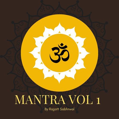 Mantra , Vol.1 Rajjatt Sabhrwal MP3 Download